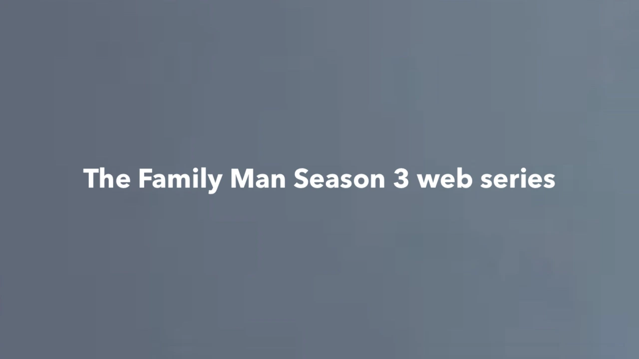 The Family Man Season 3 web series